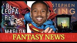 Batman Stepping Down, New Superman, New Stephen King Book - FANTASY NEWS