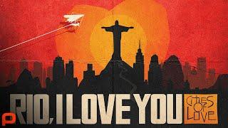 Rio I Love You (Full Movie) Comedy Drama. Stories celebrate love.