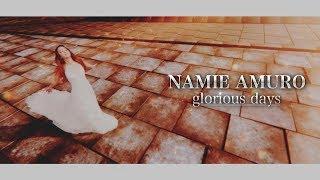 25th Anniversary History Movie (Japanese ver.) / NAMIE AMURO ～glorious days～
