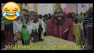 NIGERIANS DEY SPEND MONEY - Latest 2018 Nigerian Comedy| Nigerian Comedy Skits| Comedy 2018