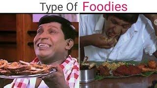 Type of Foodies||Thanda Sooru Memzz||Tamil