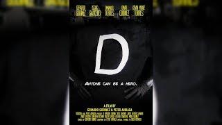 "D" - A Superhero Short Film