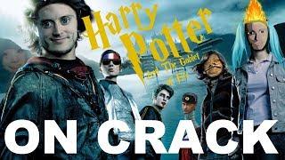 HARRY POTTER ON CRACK #4