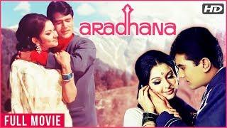 Aradhana Full Hindi Movie HD | Rajesh Khanna, Sharmila Tagore, Farida Jalal | Classic Hindi Movies