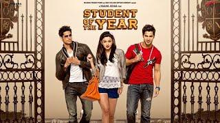Student of the year full movie | Varun dhawan | Alia bhatt | Sidharth Malhotra | Hindi movies