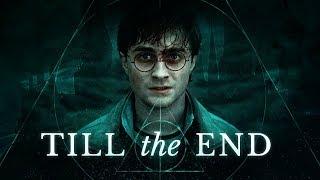 Harry Potter ll Till the End