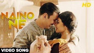 Gold : Naino Song | Akshay Kumar | Mouni Roy | Gold Movie Song | New Song 2018
