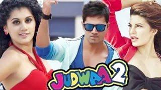 Judwaa 2 Full Movie HD Latest Hindi, Varun Dhawan, Jacqueline Fernandez, Taapsee Pannu, Sayki Imran