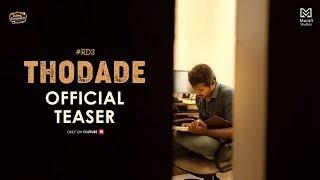Thodade | தொடாதே | Official Teaser | Tamil Short Film | Fantasy thriller  | Rocking Dominators |