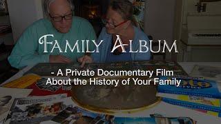 Family Album. A Private Documentary Film About the History of Your Family. English Promo .