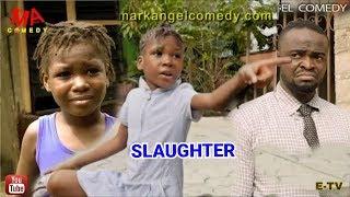 The Slaughter - (Mark Angel Comedy Short Film x TGM SOMADINA) A lesson to learn