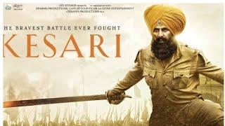 Kesari Full Movie | Mohit Raina Akshay | 21 vs 10000 Saragarhi sainik punjabi movie