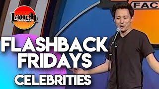 Flashback Fridays | Celebrities | Laugh Factory Stand Up Comedy