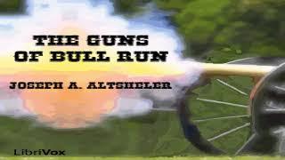 Guns of Bull Run | Joseph A. Altsheler | Historical Fiction, War & Military Fiction | English | 3/6