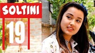 Soltini | EP 19 | Comedy Nepali Short Movie 2018 | Riyasha | Colleges Nepal