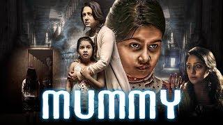 Mummy (Mummy Save Me) 2018 New Hindi Dubbed Movie | Priyanka Upendra, Yuvina Parthavi